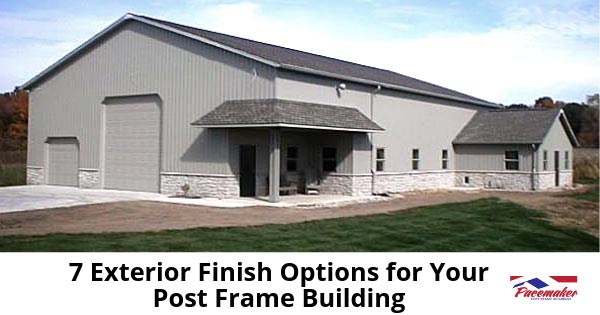 7-Exterior-Finish-Options-for-Your-Post-Frame-Building---315