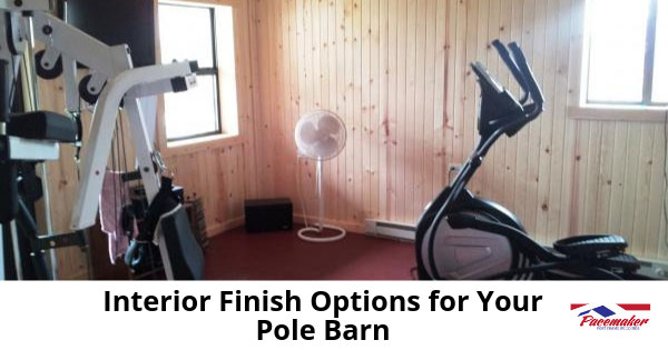 Interior-Finish-Options-for-Your-Pole-Barn