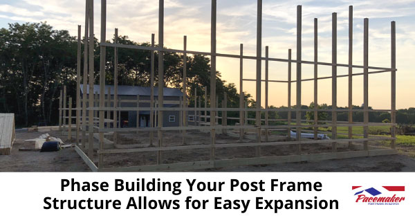 Phase-Building-Your-Post-Frame-Structure-Allows-for-Easy-Expansion