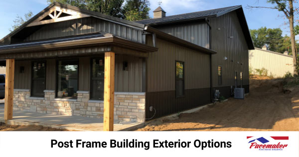 Post frame building showing exterior roofing and siding options.