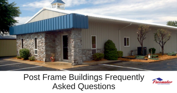 post frame building frequently asked questions 315