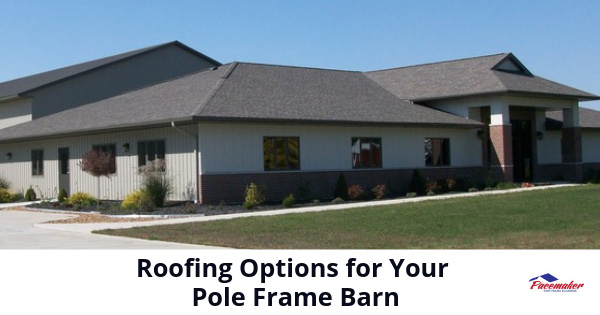 Roofing-Options-for-Your-Pole-Frame-Barn-315