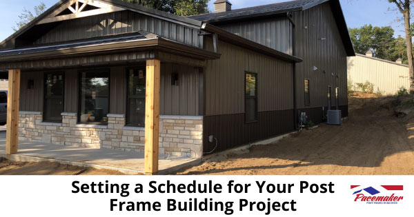 Setting-a-Schedule-for-Your-Post-Frame-Building-Project.