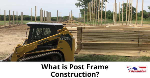 What-is-Post-Frame-Construction
